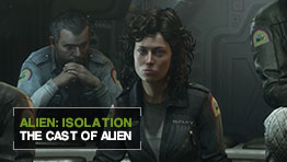 ALIEN: ISOLATION -エイリアン アイソレーション- Developer Diary - The Cast of Alien